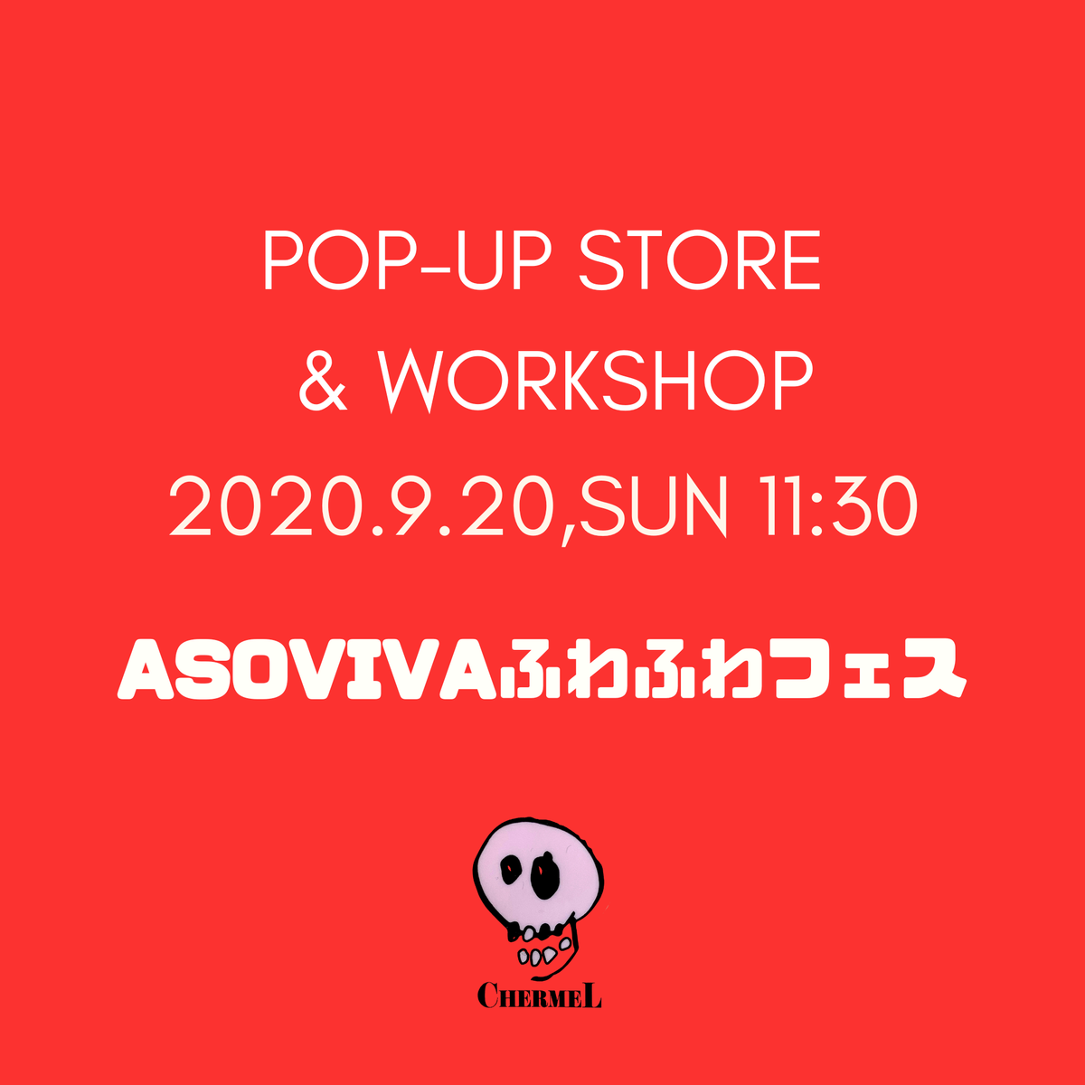 CHERMEL POP UP STORE & WORK SHOP  notification